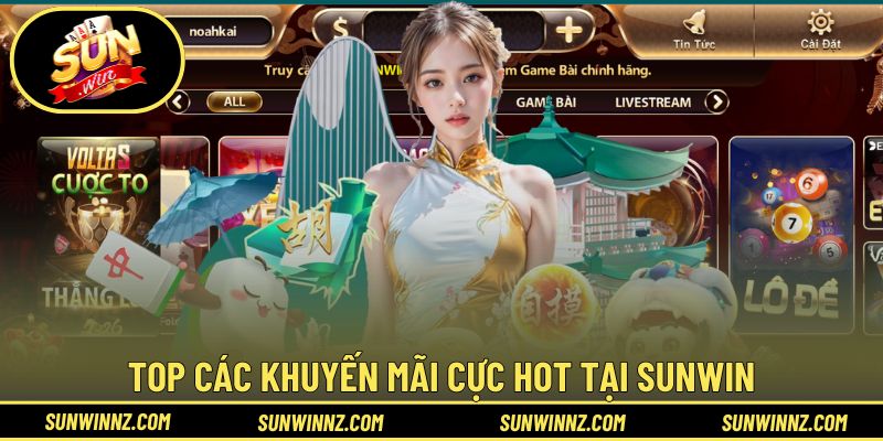 Top các khuyến mãi cực hot, tham gia dễ dàng tại SUNWIN